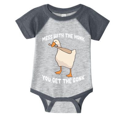Goose Mess With The Honk You Get The Bonk Infant Baby Jersey Bodysuit