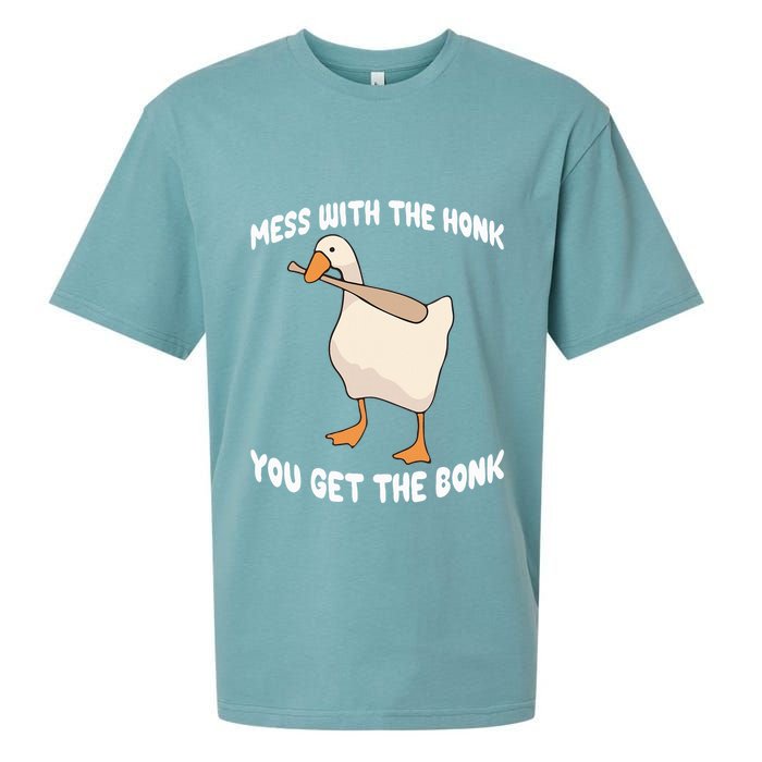 Goose Mess With The Honk You Get The Bonk Sueded Cloud Jersey T-Shirt