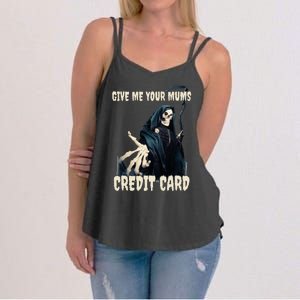 Give Me Your Mums Credit Card Women's Strappy Tank