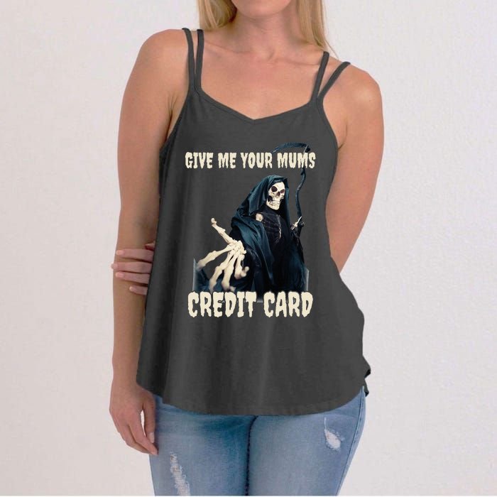 Give Me Your Mums Credit Card Women's Strappy Tank