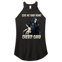 Give Me Your Mums Credit Card Women's Perfect Tri Rocker Tank