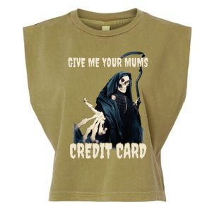 Give Me Your Mums Credit Card Garment-Dyed Women's Muscle Tee