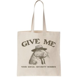 Give Me Your Social Security Number Capybara Tote Bag