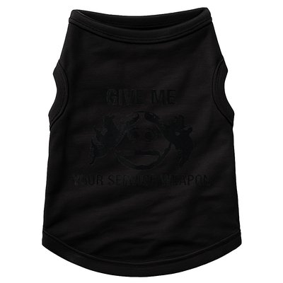 Give Me Your Service Weapon Doggie Tank