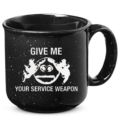 Give Me Your Service Weapon 15oz Campfire Ceramic Mug