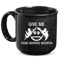 Give Me Your Service Weapon 15oz Campfire Ceramic Mug