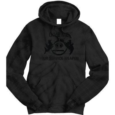 Give Me Your Service Weapon Tie Dye Hoodie