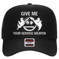 Give Me Your Service Weapon Hat