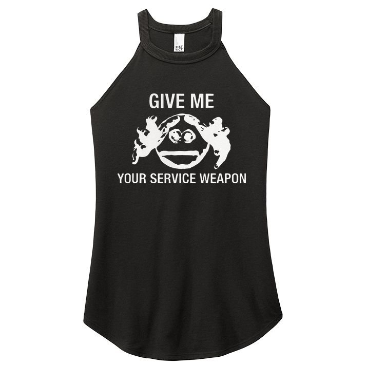 Give Me Your Service Weapon Women's Perfect Tri Rocker Tank