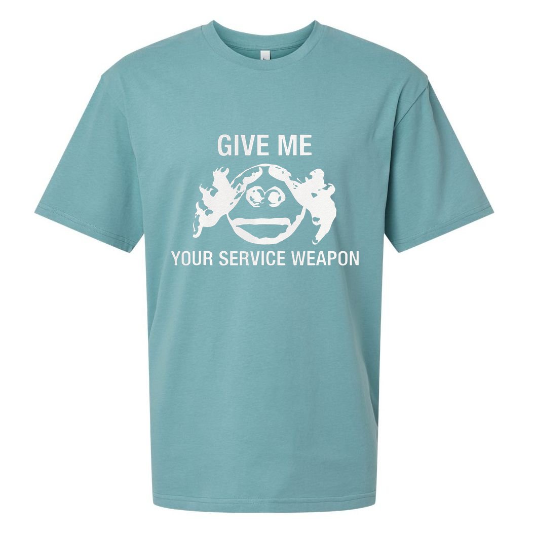 Give Me Your Service Weapon Sueded Cloud Jersey T-Shirt