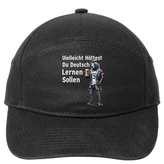 German Maybe You Should Have Learned German 7-Panel Snapback Hat