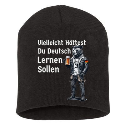 German Maybe You Should Have Learned German Short Acrylic Beanie