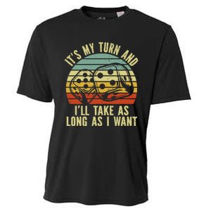 Game Night Adult Board Games ItS My Turn Long As I Want Cooling Performance Crew T-Shirt