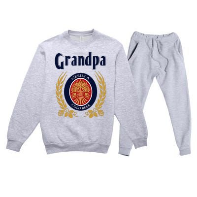 Grandpa Needs A Cold Beer Happy Fathers Day Premium Crewneck Sweatsuit Set