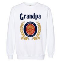 Grandpa Needs A Cold Beer Happy Fathers Day Garment-Dyed Sweatshirt