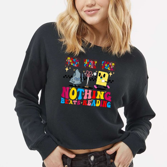 Groovy Nothing Beats Reading Rock Paper Scissors Book Lovers Cropped Pullover Crew