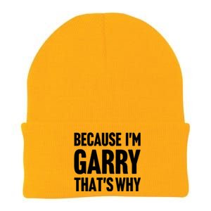 Garry Name Because IM Garry ThatS Why Knit Cap Winter Beanie