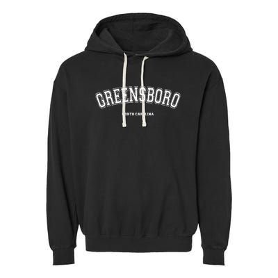 Greensboro North Carolina Garment-Dyed Fleece Hoodie