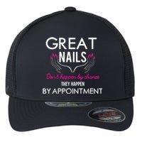 Great Nail Don't Happen By Chance Funny Nail Tech Women Flexfit Unipanel Trucker Cap