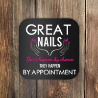 Great Nail Don't Happen By Chance Funny Nail Tech Women Coaster