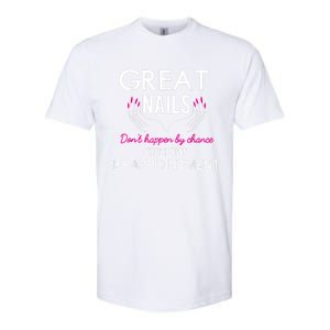 Great Nail Don't Happen By Chance Funny Nail Tech Women Softstyle CVC T-Shirt