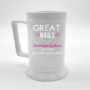 Great Nail Don't Happen By Chance Funny Nail Tech Women Beer Stein