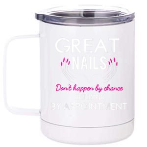 Great Nail Don't Happen By Chance Funny Nail Tech Women 12 oz Stainless Steel Tumbler Cup