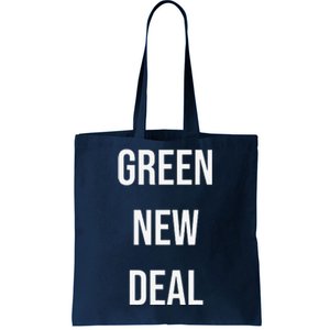 GREEN NEW DEAL Climate Change Activism Activist Earth Day Tote Bag