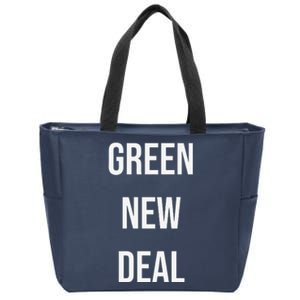 GREEN NEW DEAL Climate Change Activism Activist Earth Day Zip Tote Bag