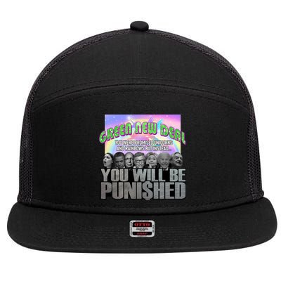 Green New Deal You Were Promised Unicorns And Rainbows 7 Panel Mesh Trucker Snapback Hat