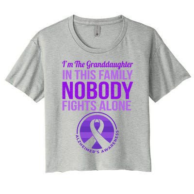 Granddaughter Nobody Fights Alone Alzheimers Awareness Gift Women's Crop Top Tee