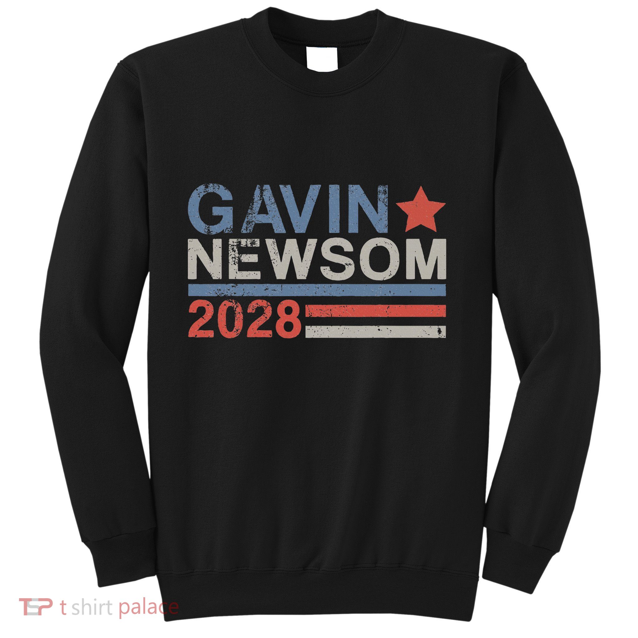 Gavin Newsom For President 2028 Gavin Newsom 2028 Sweatshirt