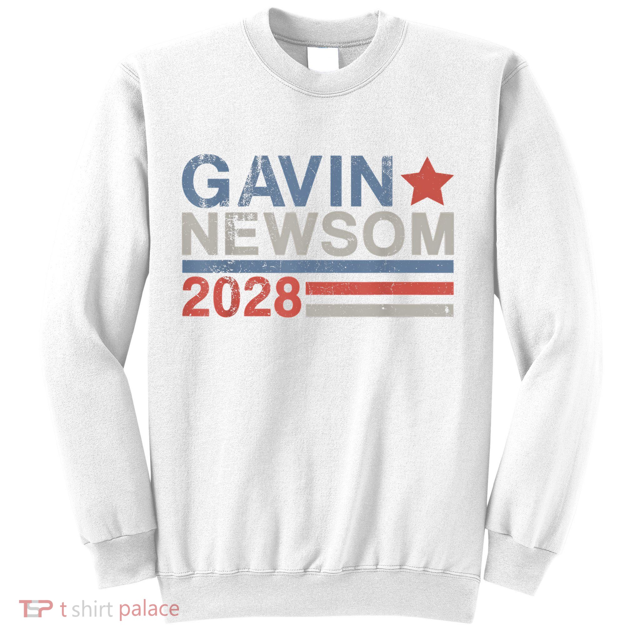 Gavin Newsom For President 2028 Vintage Gavin Newsom 2028 Sweatshirt