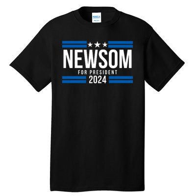 Gavin Newsom For President 2024 Gavin Newsom 2024 Tall T-Shirt