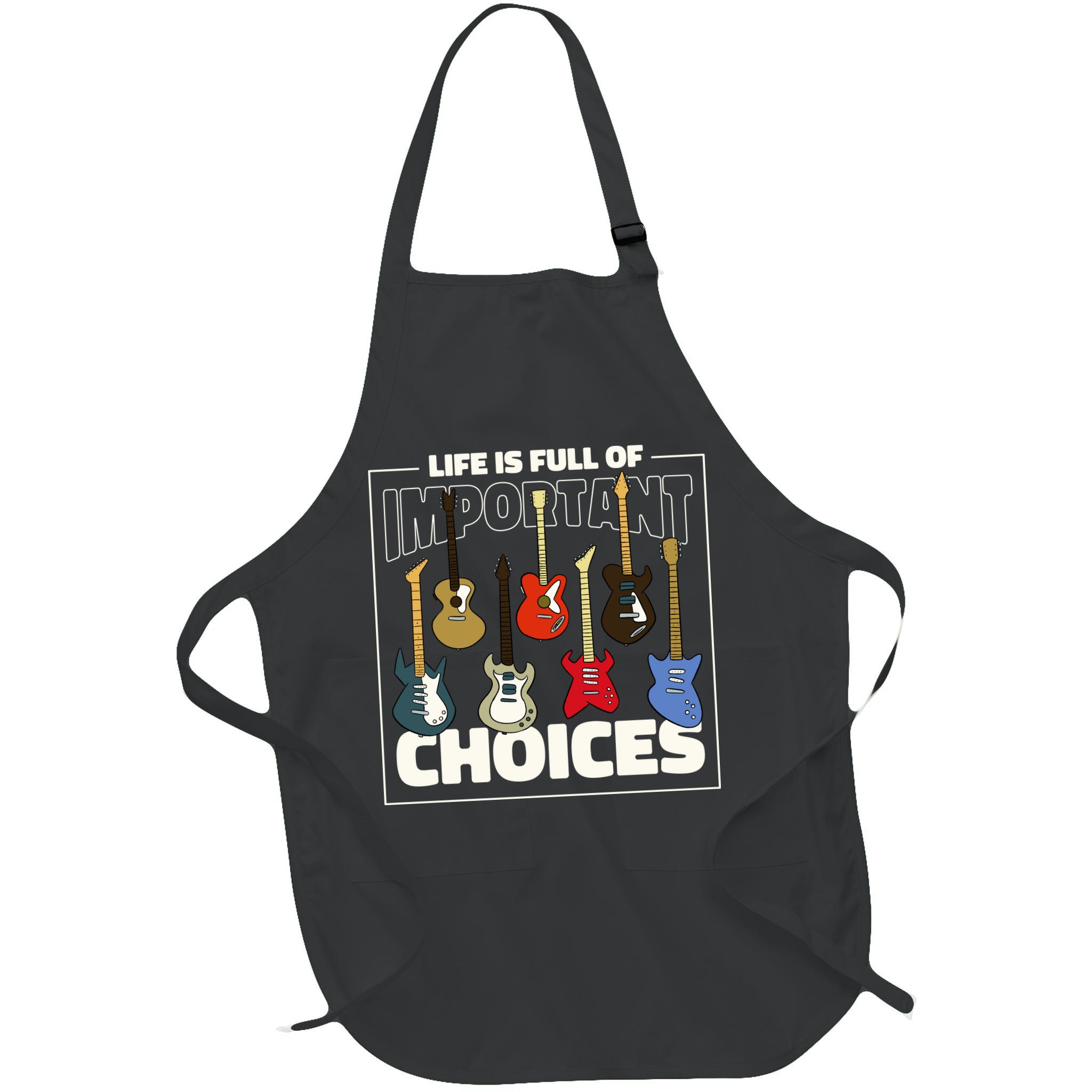 Guitar Nut Funny Life Is Full Of Important Choices Apron