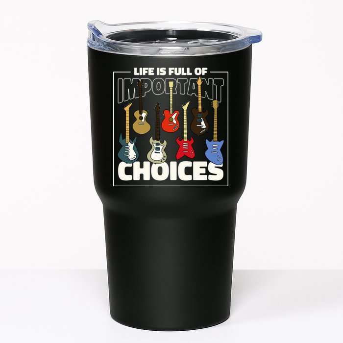 Guitar Nut Funny Life Is Full Of Important Choices Tumbler