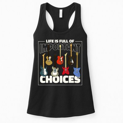 Guitar Nut Funny Life Is Full Of Important Choices Womens Tank Top