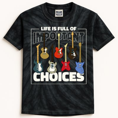 Guitar Nut Funny Life Is Full Of Important Choices Kids Tie-Dye T-Shirt