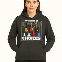 Guitar Nut Funny Life Is Full Of Important Choices Hoodie