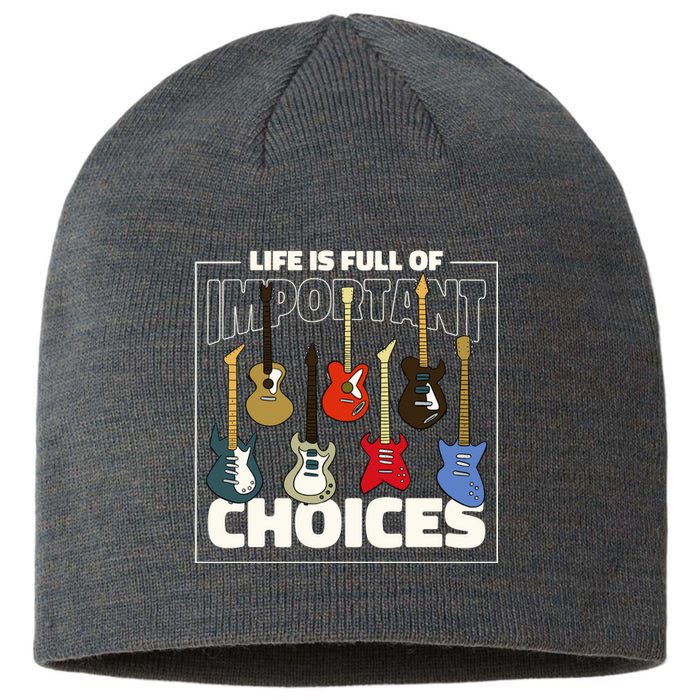 Guitar Nut Funny Life Is Full Of Important Choices Sustainable Beanie