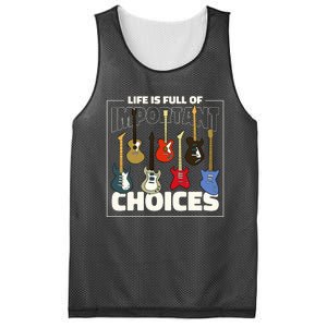 Guitar Nut Funny Life Is Full Of Important Choices Mesh Reversible Basketball Jersey Tank