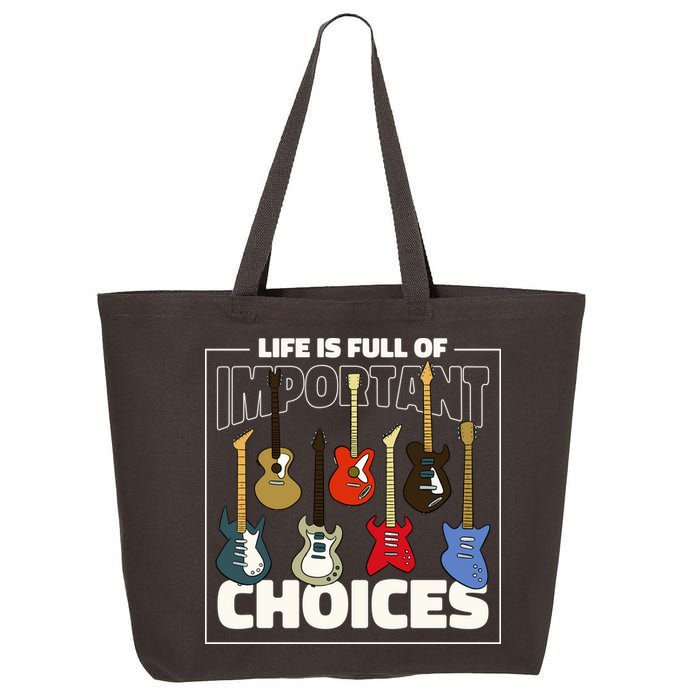 Guitar Nut Funny Life Is Full Of Important Choices 25L Jumbo Tote