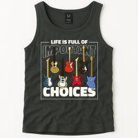 Guitar Nut Funny Life Is Full Of Important Choices Tank Top
