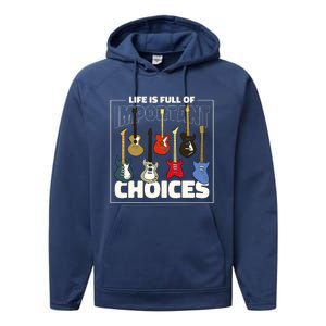 Guitar Nut Funny Life Is Full Of Important Choices Performance Fleece Hoodie