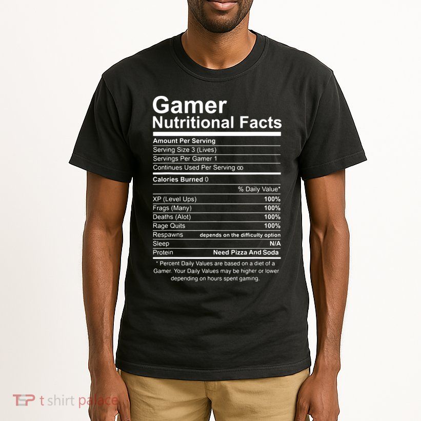 Gamer Nutritional Facts Cool Gamer Video Game Funny Tall T-Shirt