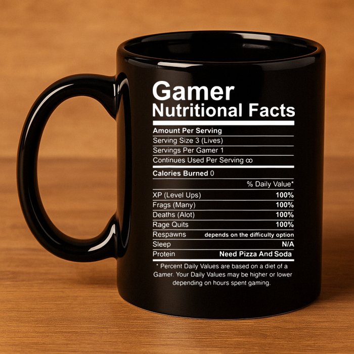 Gamer Nutritional Facts Cool Gamer Video Game Funny 11oz C Handle Ceramic Mug