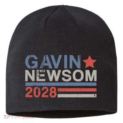 Gavin Newsom For President 2028 Vintage Gavin Newsom 2028 Sustainable Beanie