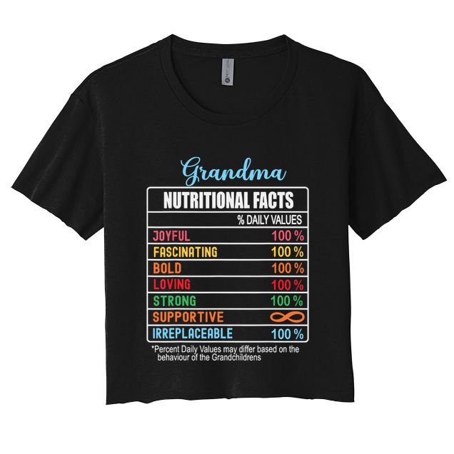 Grandma Nutritional Facts Grandparents Day Funny Crop Top