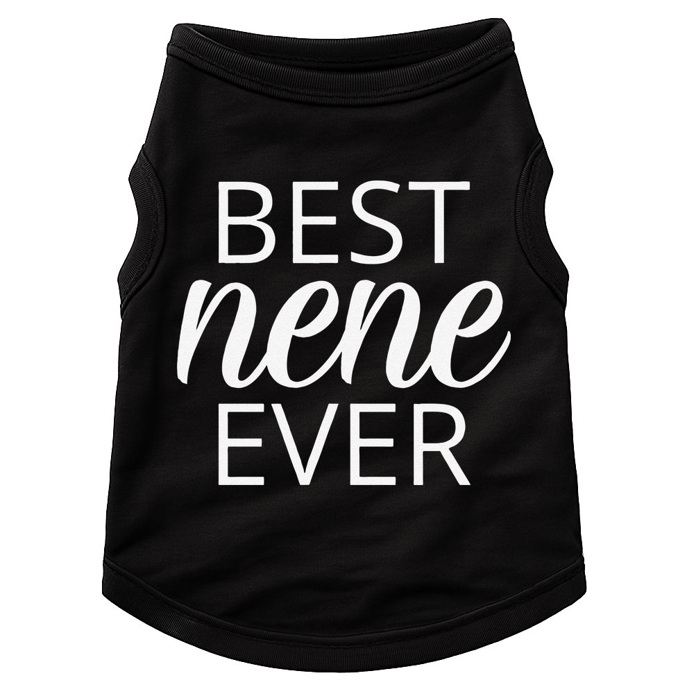 Grandma Nene Gift, Best Nene Ever Doggie Tank