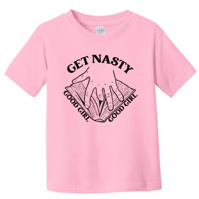 Get Nasty Good Russ, Good Get Nasty Romance Toddler T-Shirt